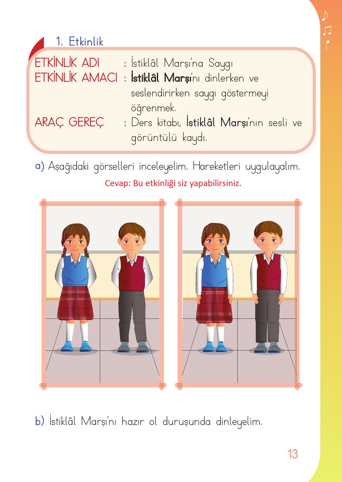 1. Sınıf Meb Yayınları Müzik Ders Kitabı Sayfa 13 Cevapları 1. Sınıf Meb Yayınları Müzik Ders Kitabı Sayfa 13 Cevapları