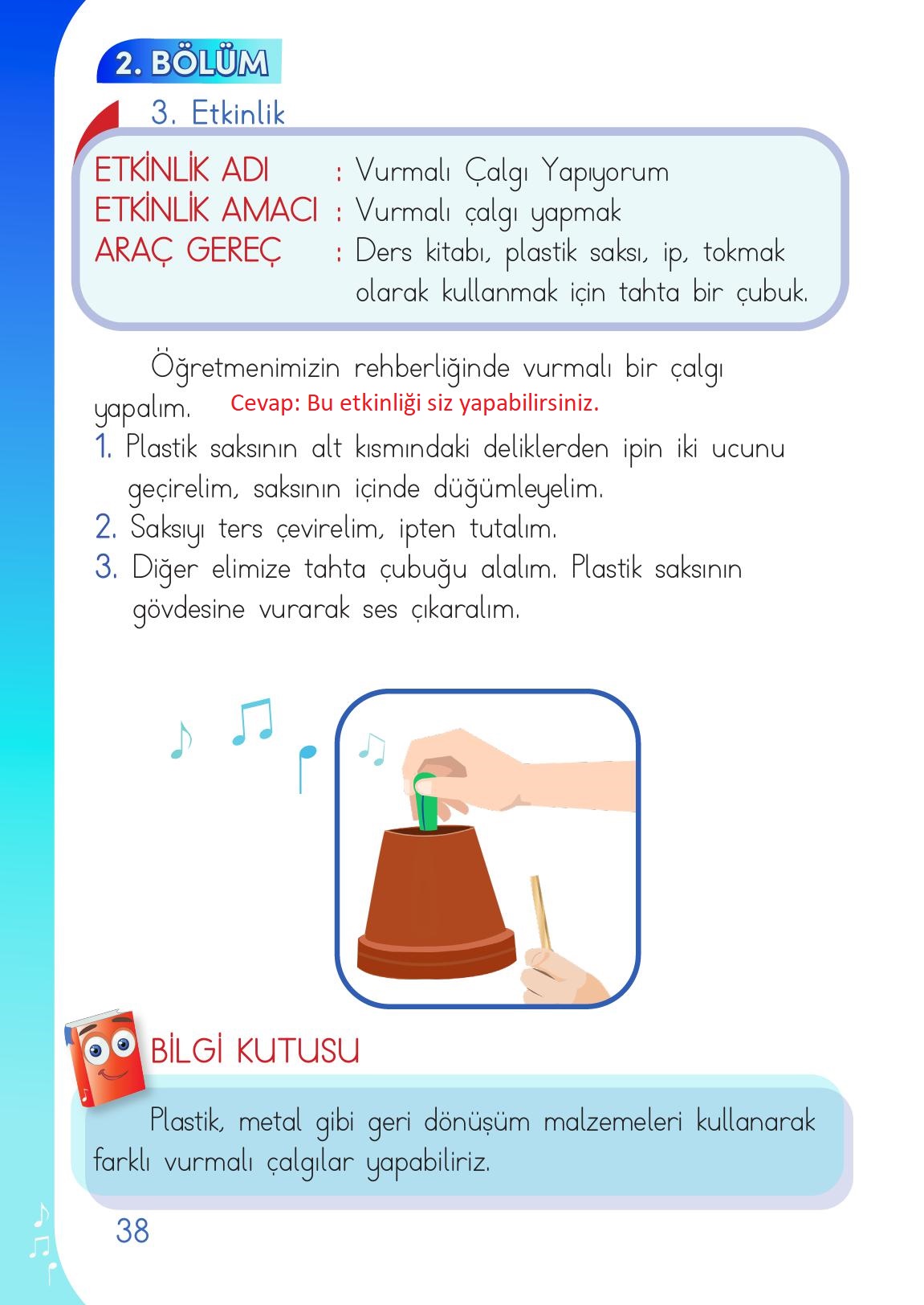 1. Sınıf Meb Yayınları Müzik Ders Kitabı Sayfa 38 Cevapları 1. Sınıf Meb Yayınları Müzik Ders Kitabı Sayfa 38 Cevapları