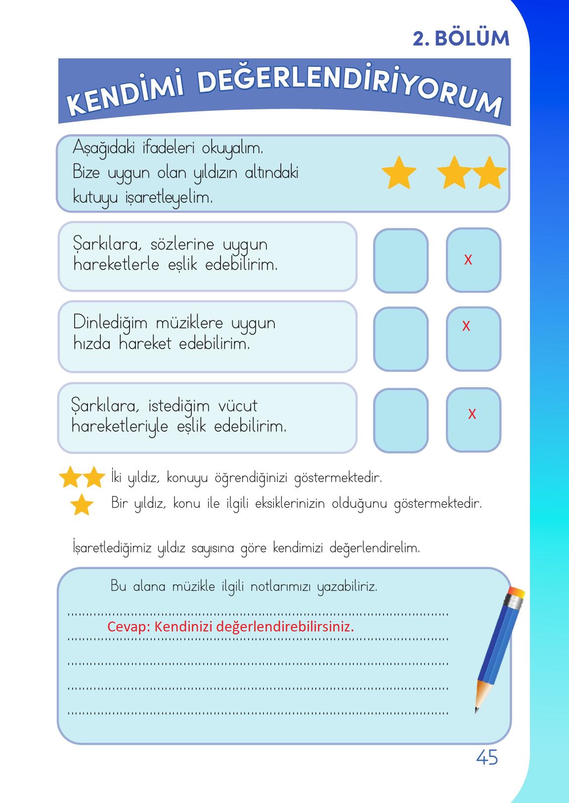 1. Sınıf Meb Yayınları Müzik Ders Kitabı Sayfa 45 Cevapları 1. Sınıf Meb Yayınları Müzik Ders Kitabı Sayfa 45 Cevapları