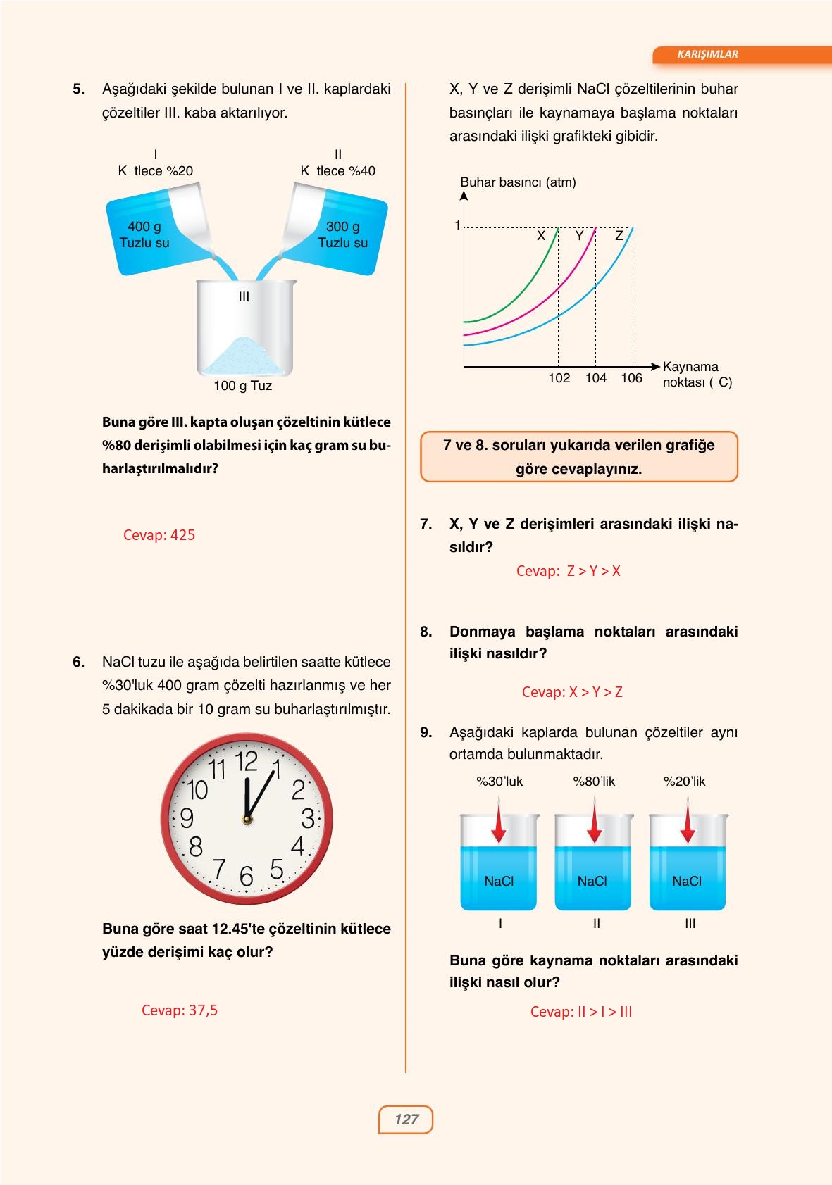 10. Sınıf Ata Yayınları Kimya Ders Kitabı Sayfa 127 Cevapları 10. Sınıf Ata Yayınları Kimya Ders Kitabı Sayfa 127 Cevapları
