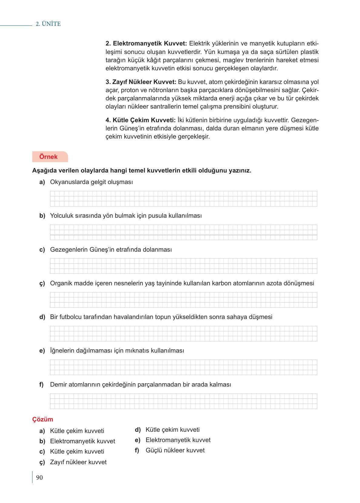 9. Sınıf Meb Yayınları Fizik Ders Kitabı Sayfa 90 Cevapları 9. Sınıf Meb Yayınları Fizik Ders Kitabı Sayfa 90 Cevapları