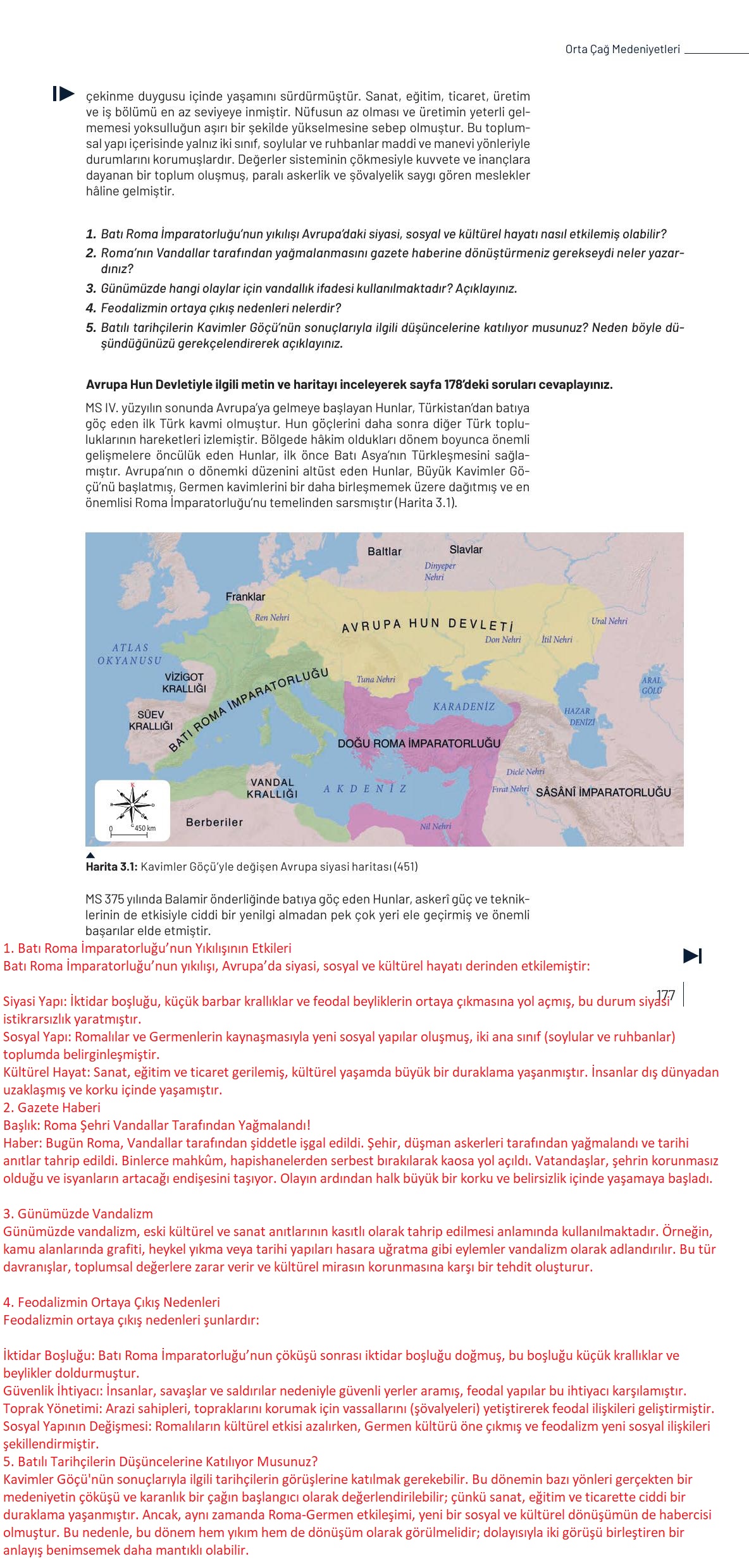 9. Sınıf Meb Yayınları Tarih Ders Kitabı Sayfa 177 Cevapları 9. Sınıf Meb Yayınları Tarih Ders Kitabı Sayfa 177 Cevapları
