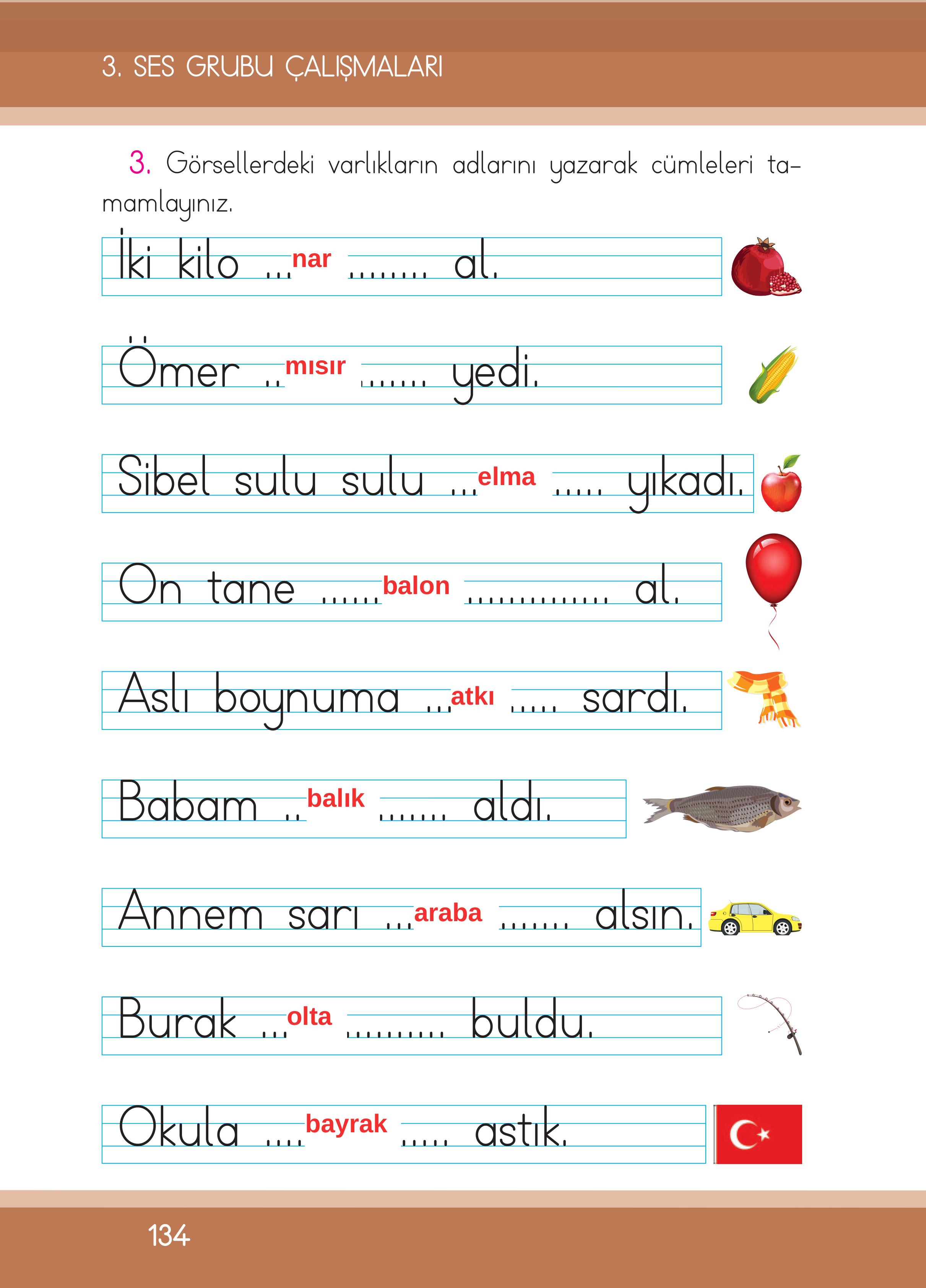 1. Sınıf İlke Yayınları İlk Okuma Yazma Ders Kitabı Sayfa 134 Cevapları