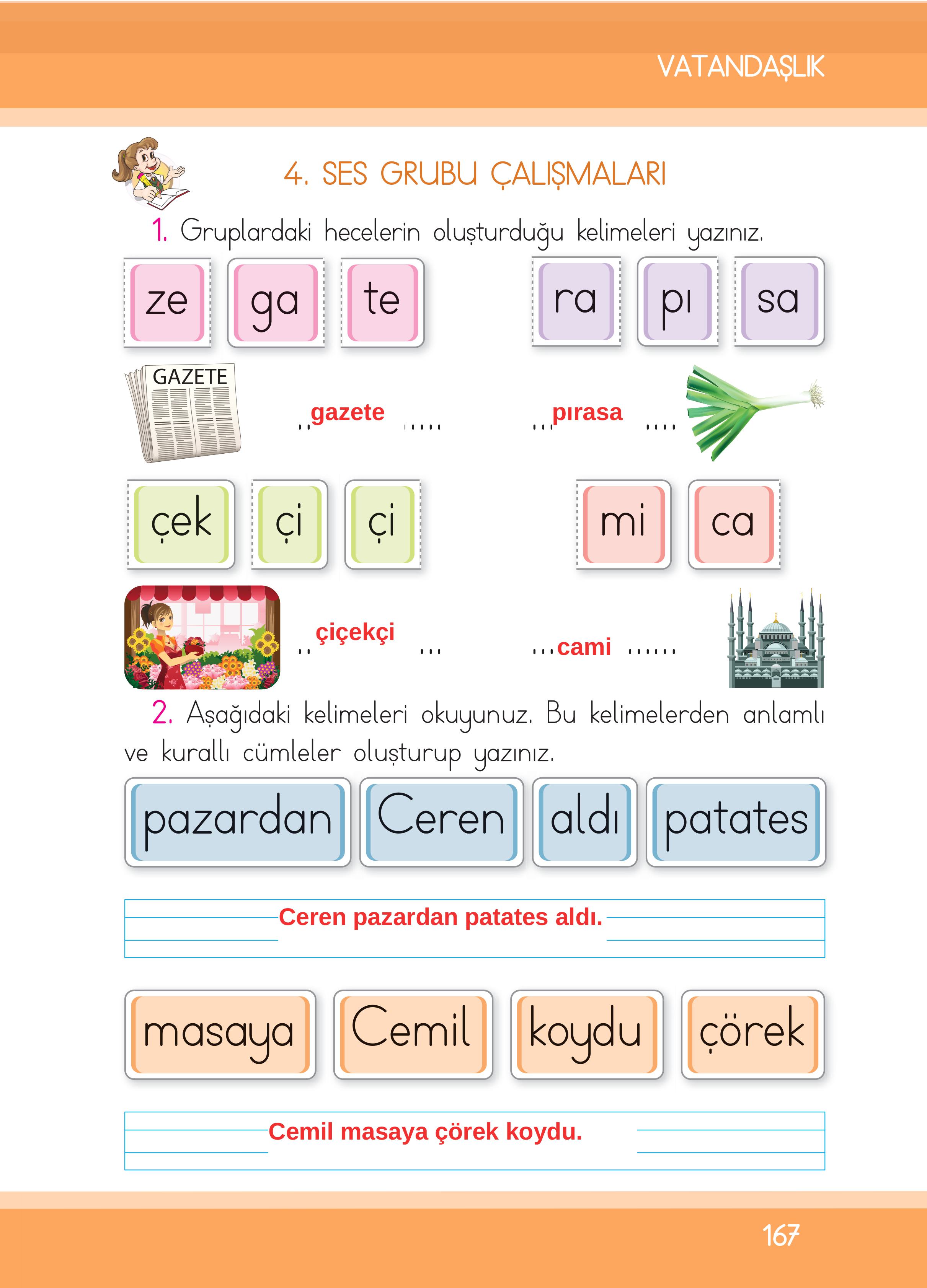 1. Sınıf İlke Yayınları İlk Okuma Yazma Ders Kitabı Sayfa 167 Cevapları 1. Sınıf İlke Yayınları İlk Okuma Yazma Ders Kitabı Sayfa 167 Cevapları