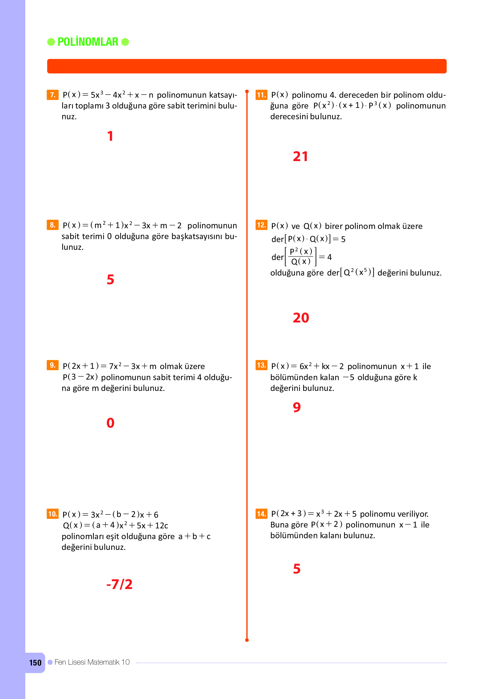 10. Sınıf Meb Yayınları Fen Lisesi Matematik Ders Kitabı Sayfa 150 Cevapları 10. Sınıf Meb Yayınları Fen Lisesi Matematik Ders Kitabı Sayfa 150 Cevapları