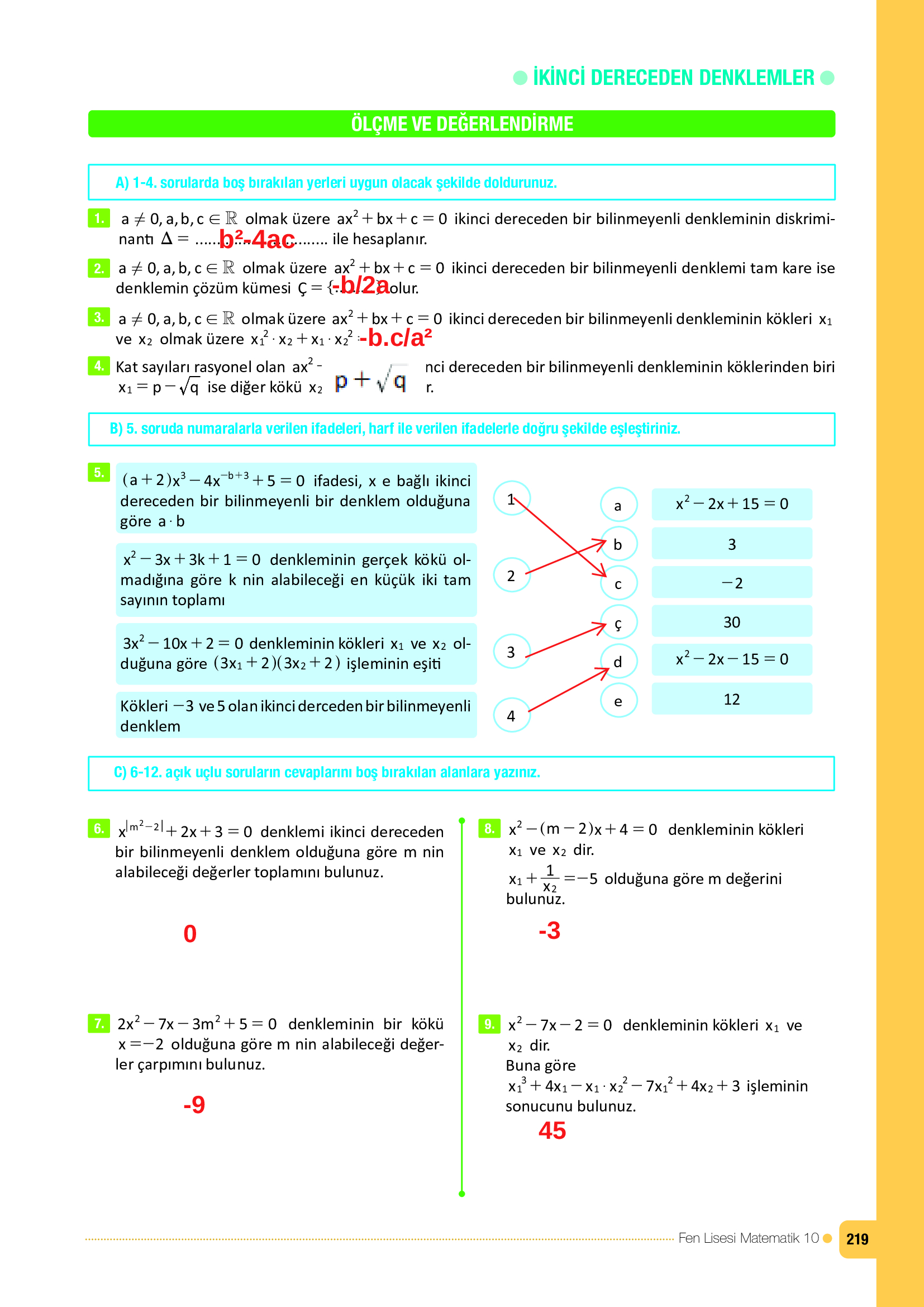 10. Sınıf Meb Yayınları Fen Lisesi Matematik Ders Kitabı Sayfa 219 Cevapları 10. Sınıf Meb Yayınları Fen Lisesi Matematik Ders Kitabı Sayfa 219 Cevapları