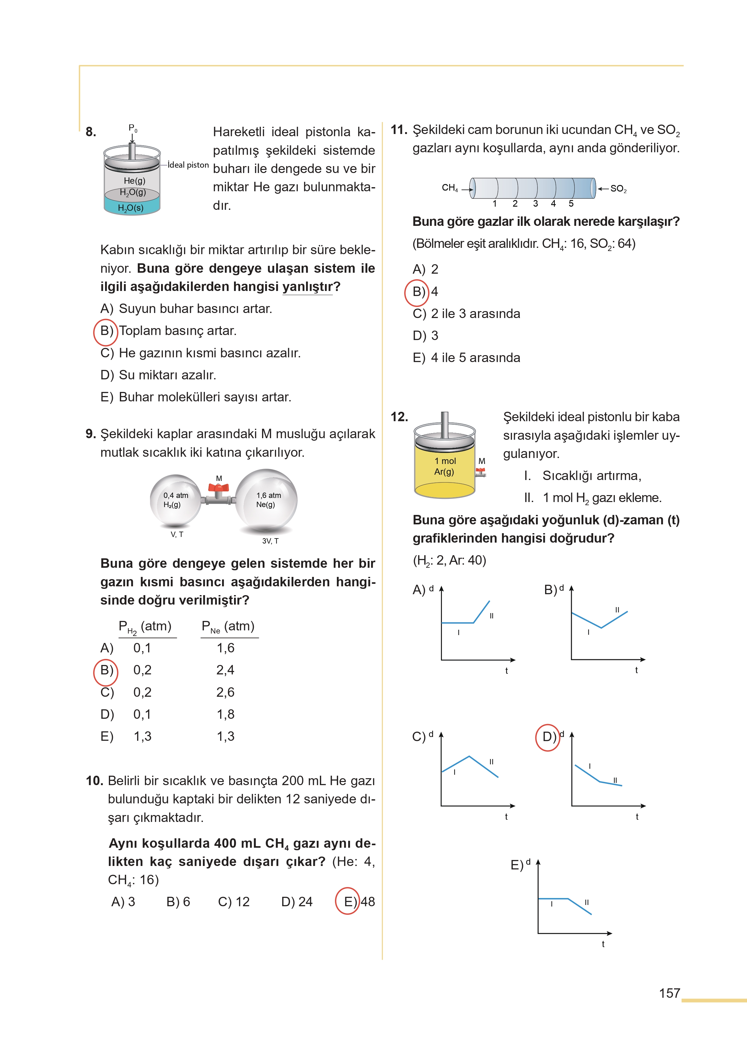 11. Sınıf Meb Yayınları Fen Lisesi Kimya Ders Kitabı Sayfa 157 Cevapları 11. Sınıf Meb Yayınları Fen Lisesi Kimya Ders Kitabı Sayfa 157 Cevapları