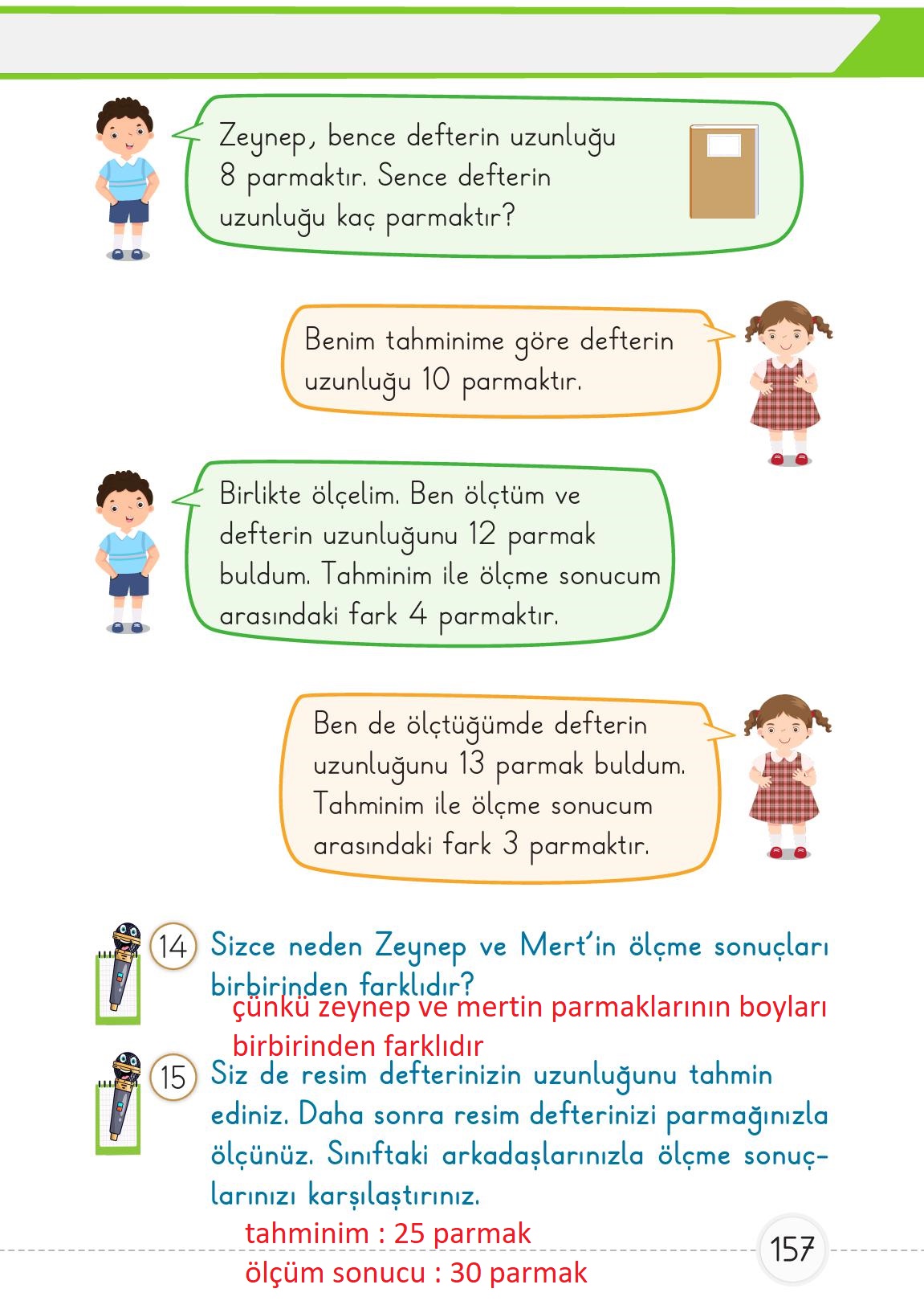 1. Sınıf Meb Yayınları Matematik Ders Kitabı 1. Kitap Sayfa 157 Cevapları