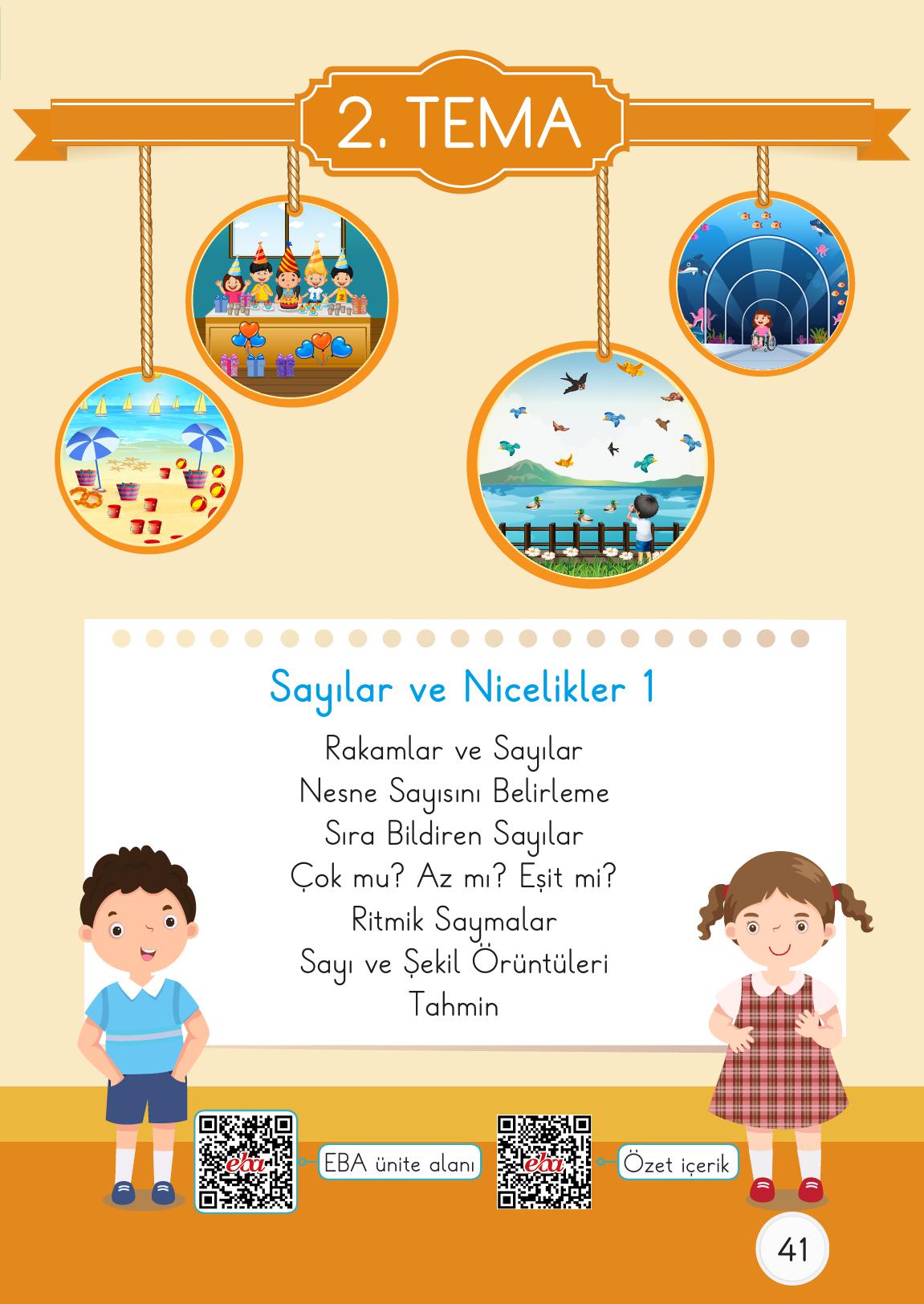 1. Sınıf Meb Yayınları Matematik Ders Kitabı 1. Kitap Sayfa 41 Cevapları 1. Sınıf Meb Yayınları Matematik Ders Kitabı 1. Kitap Sayfa 41 Cevapları