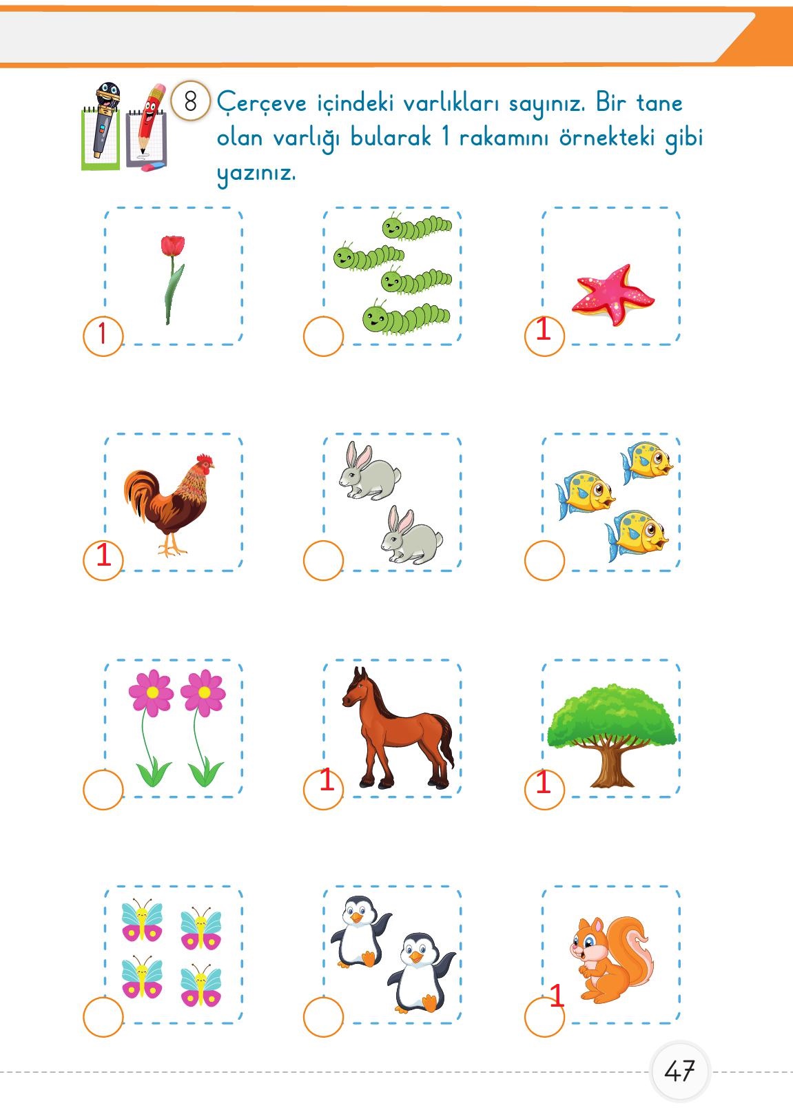 1. Sınıf Meb Yayınları Matematik Ders Kitabı 1. Kitap Sayfa 47 Cevapları 1. Sınıf Meb Yayınları Matematik Ders Kitabı 1. Kitap Sayfa 47 Cevapları