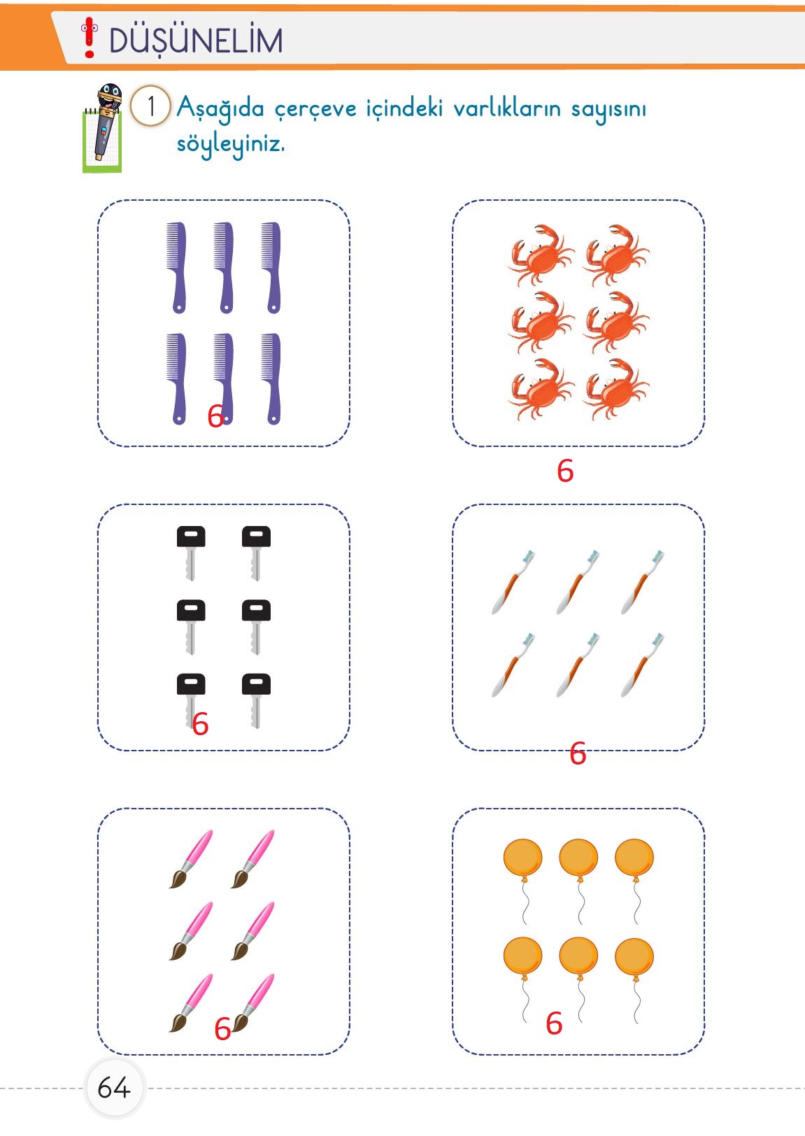 1. Sınıf Meb Yayınları Matematik Ders Kitabı 1. Kitap Sayfa 64 Cevapları 1. Sınıf Meb Yayınları Matematik Ders Kitabı 1. Kitap Sayfa 64 Cevapları