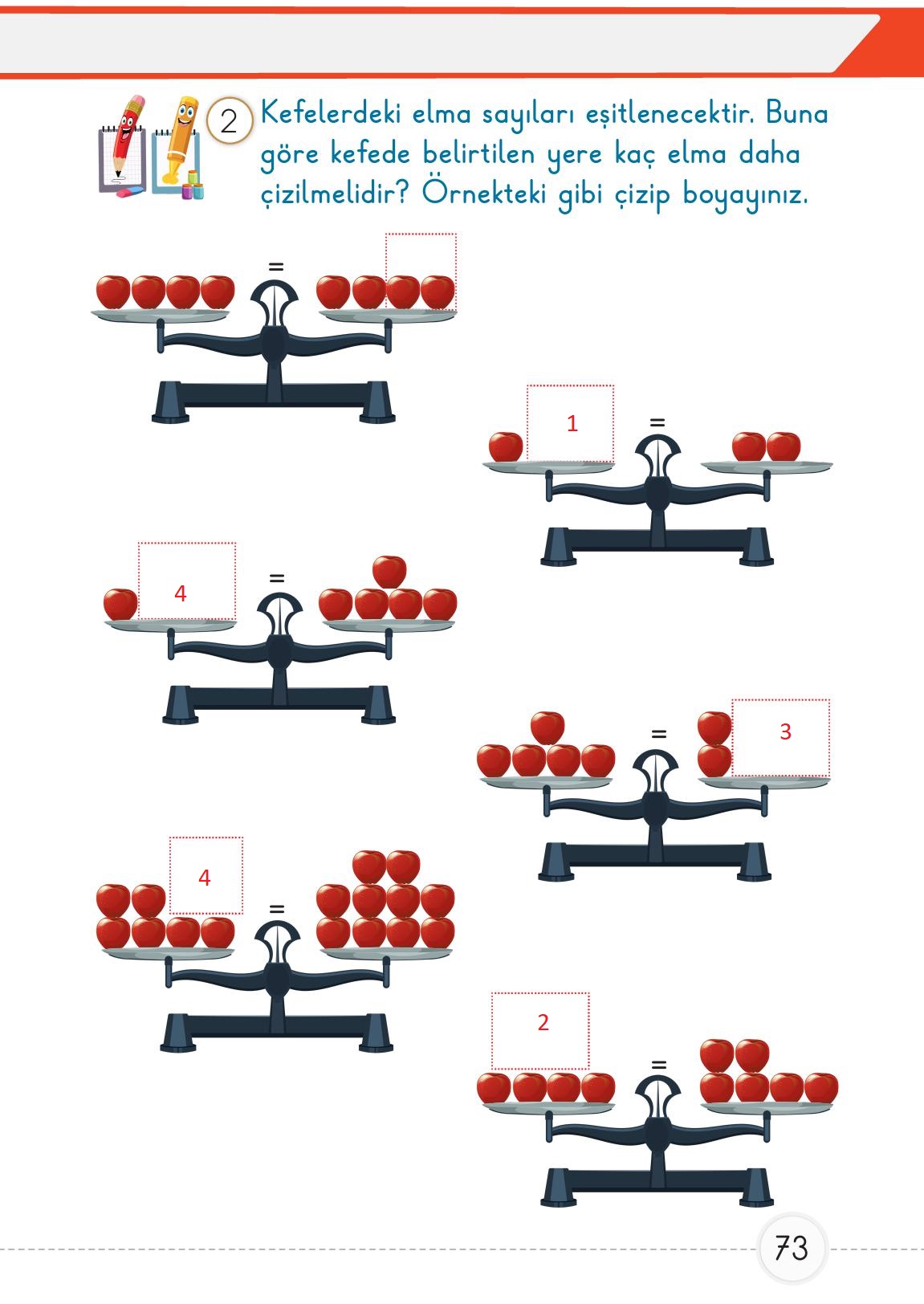 1. Sınıf Meb Yayınları Matematik Ders Kitabı 2. Kitap Sayfa 73 Cevapları 1. Sınıf Meb Yayınları Matematik Ders Kitabı 2. Kitap Sayfa 73 Cevapları