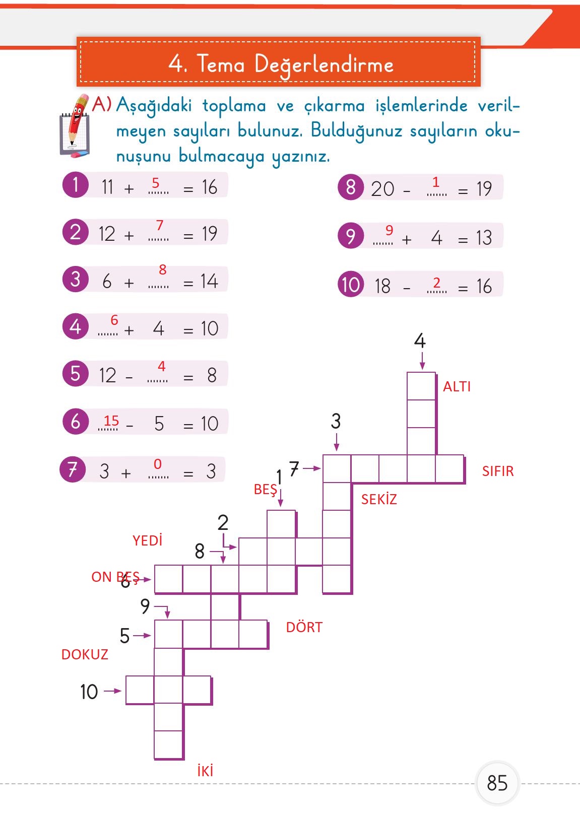 1. Sınıf Meb Yayınları Matematik Ders Kitabı 2. Kitap Sayfa 85 Cevapları 1. Sınıf Meb Yayınları Matematik Ders Kitabı 2. Kitap Sayfa 85 Cevapları