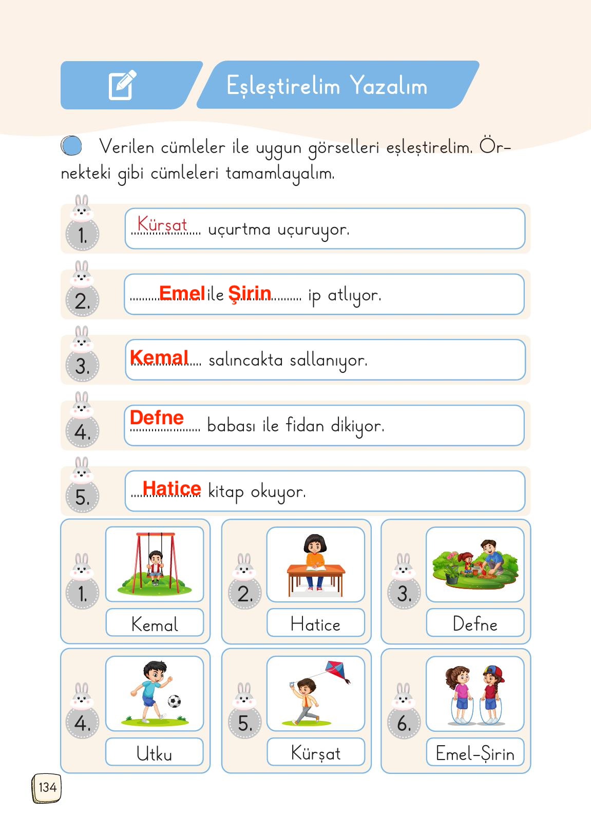1. Sınıf Meb Yayınları Türkçe Ders Kitabı 1. Kitap Sayfa 134 Cevapları