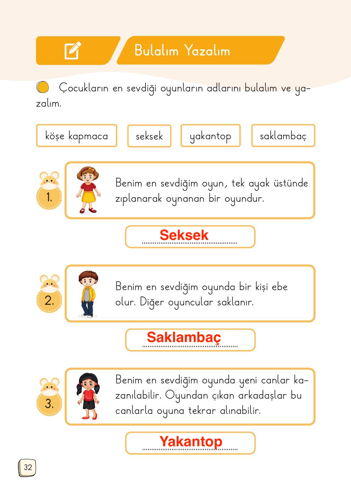 1. Sınıf Meb Yayınları Türkçe Ders Kitabı 1. Kitap Sayfa 32 Cevapları