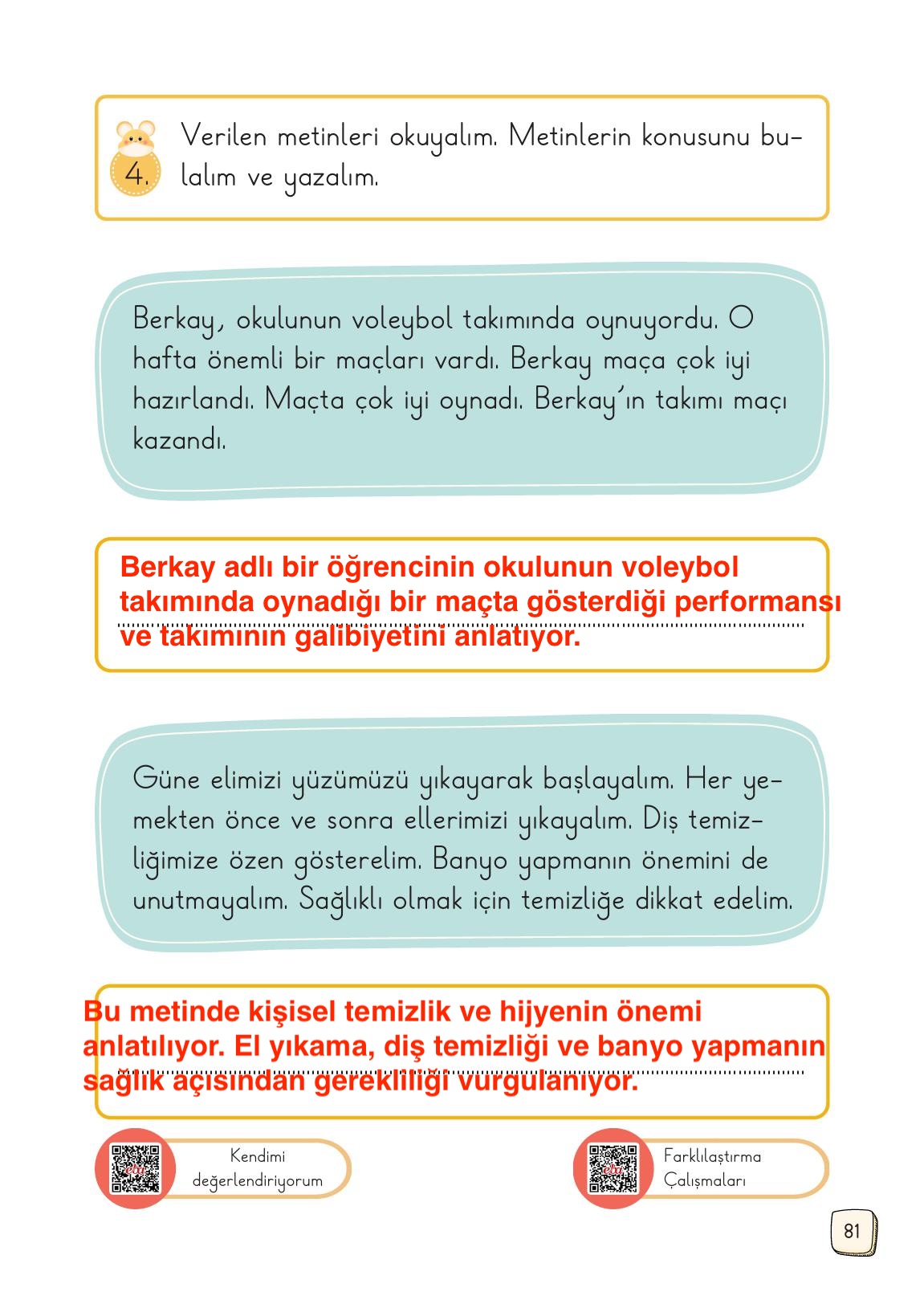 1. Sınıf Meb Yayınları Türkçe Ders Kitabı 1. Kitap Sayfa 81 Cevapları 1. Sınıf Meb Yayınları Türkçe Ders Kitabı 1. Kitap Sayfa 81 Cevapları