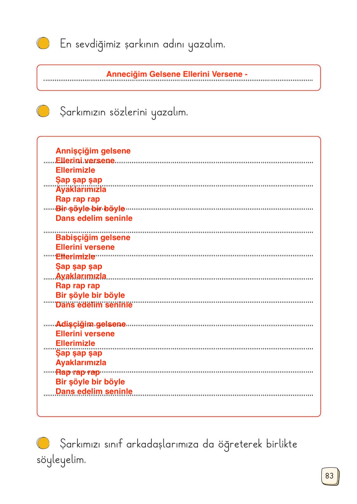 1. Sınıf Meb Yayınları Türkçe Ders Kitabı 1. Kitap Sayfa 83 Cevapları 1. Sınıf Meb Yayınları Türkçe Ders Kitabı 1. Kitap Sayfa 83 Cevapları