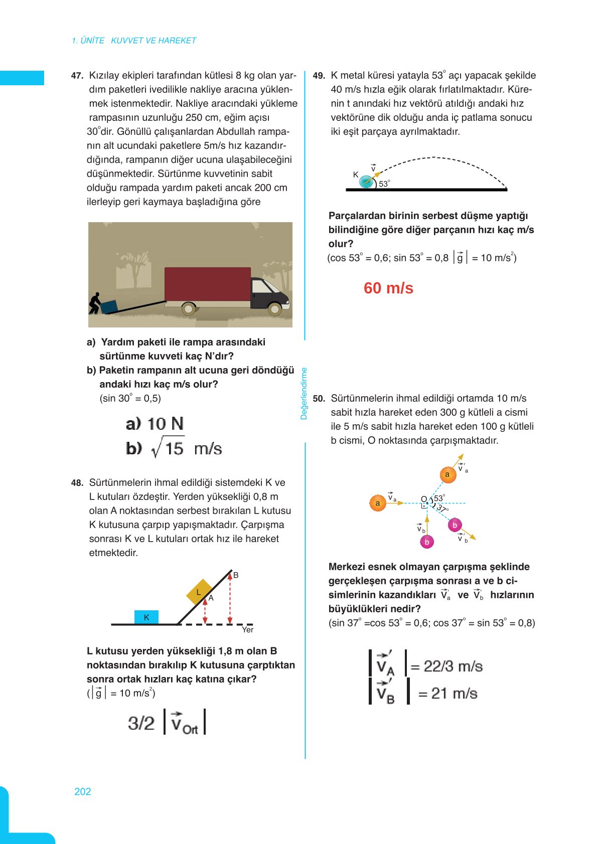 11. Sınıf Meb Yayınları Fen Lisesi Fizik Ders Kitabı Sayfa 202 Cevapları 11. Sınıf Meb Yayınları Fen Lisesi Fizik Ders Kitabı Sayfa 202 Cevapları