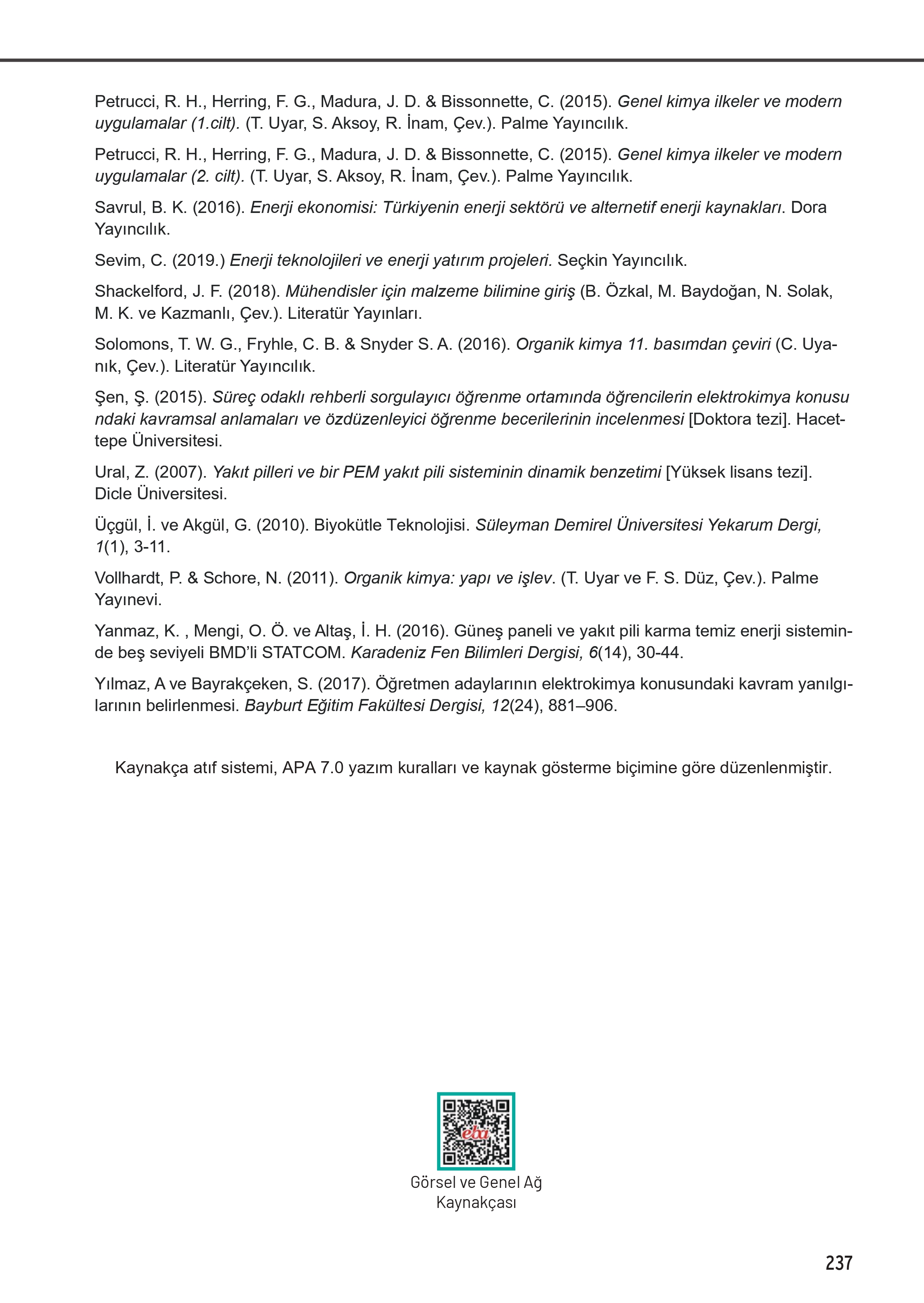 12. Sınıf Meb Yayınları Fen Lisesi Kimya Ders Kitabı Sayfa 237 Cevapları 12. Sınıf Meb Yayınları Fen Lisesi Kimya Ders Kitabı Sayfa 237 Cevapları