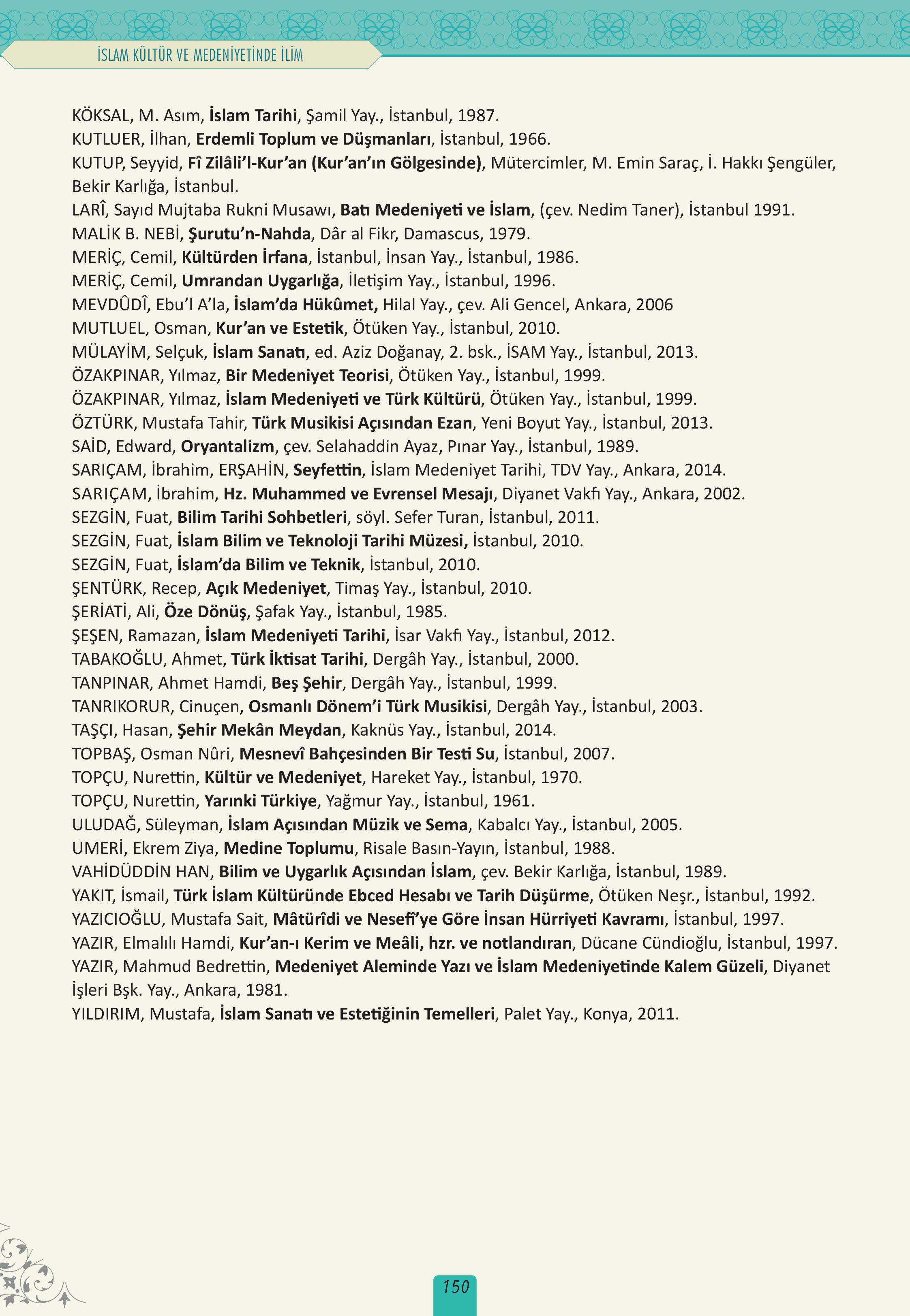 12. Sınıf Meb Yayınları İslam Kültür Ve Medeniyeti Ders Kitabı Sayfa 150 Cevapları 12. Sınıf Meb Yayınları İslam Kültür Ve Medeniyeti Ders Kitabı Sayfa 150 Cevapları
