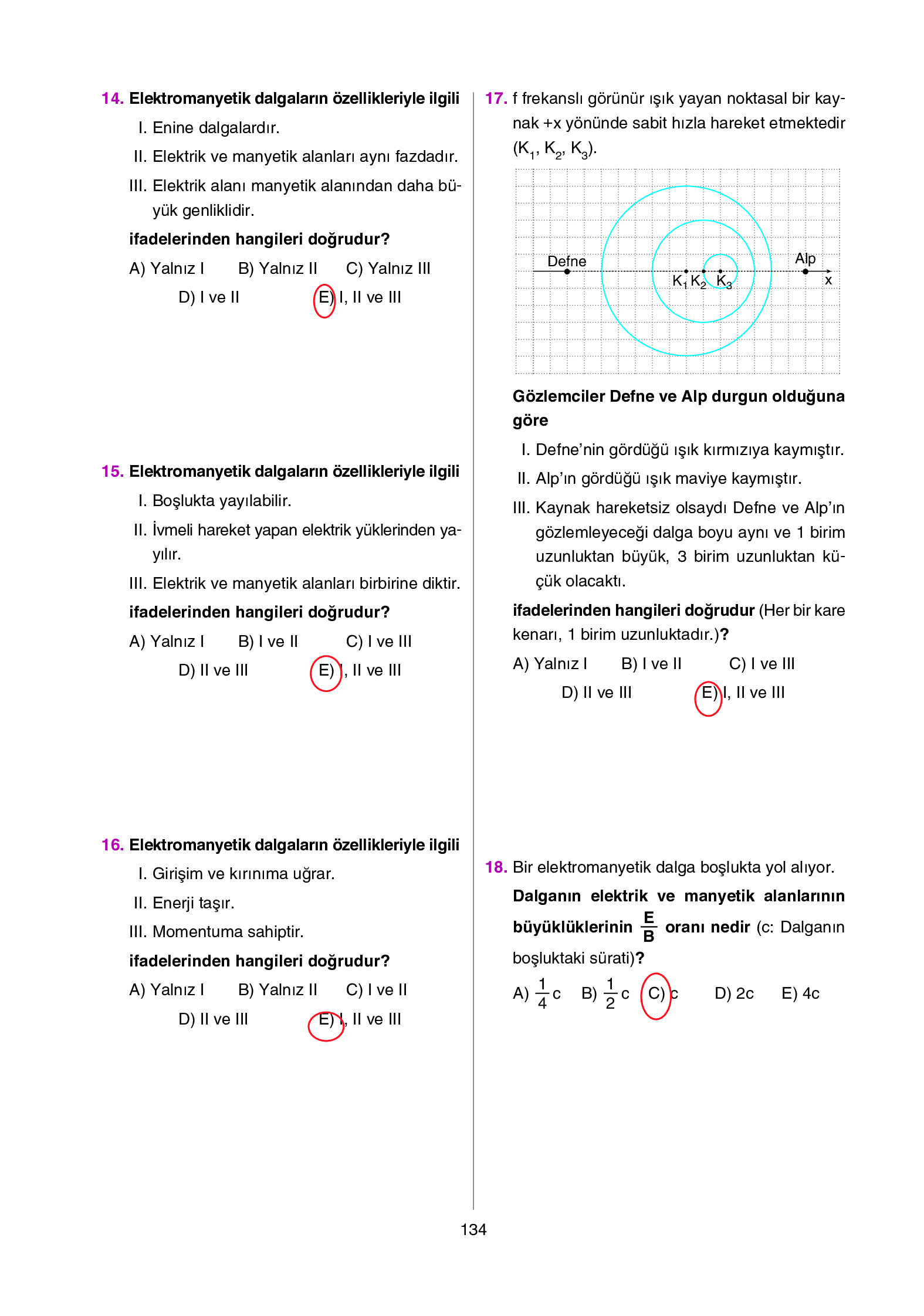 12. Sınıf Yıldırım Yayınları Fizik Ders Kitabı Sayfa 134 Cevapları 12. Sınıf Yıldırım Yayınları Fizik Ders Kitabı Sayfa 134 Cevapları