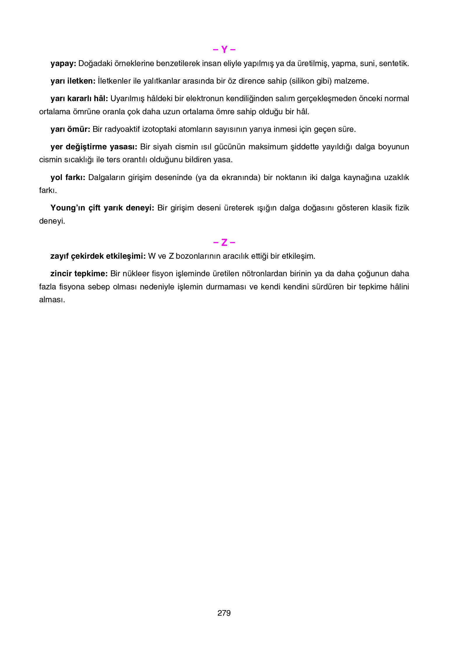 12. Sınıf Yıldırım Yayınları Fizik Ders Kitabı Sayfa 279 Cevapları 12. Sınıf Yıldırım Yayınları Fizik Ders Kitabı Sayfa 279 Cevapları