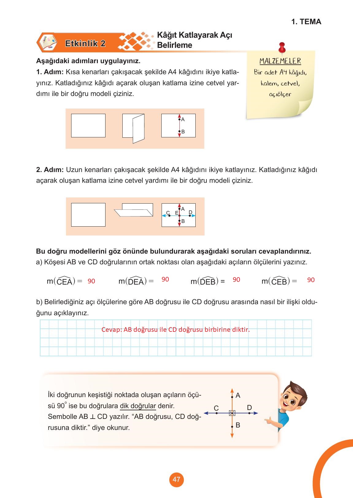 5. Sınıf Meb Yayınları Matematik Ders Kitabı 1. Kitap Sayfa 47 Cevapları 5. Sınıf Meb Yayınları Matematik Ders Kitabı 1. Kitap Sayfa 47 Cevapları