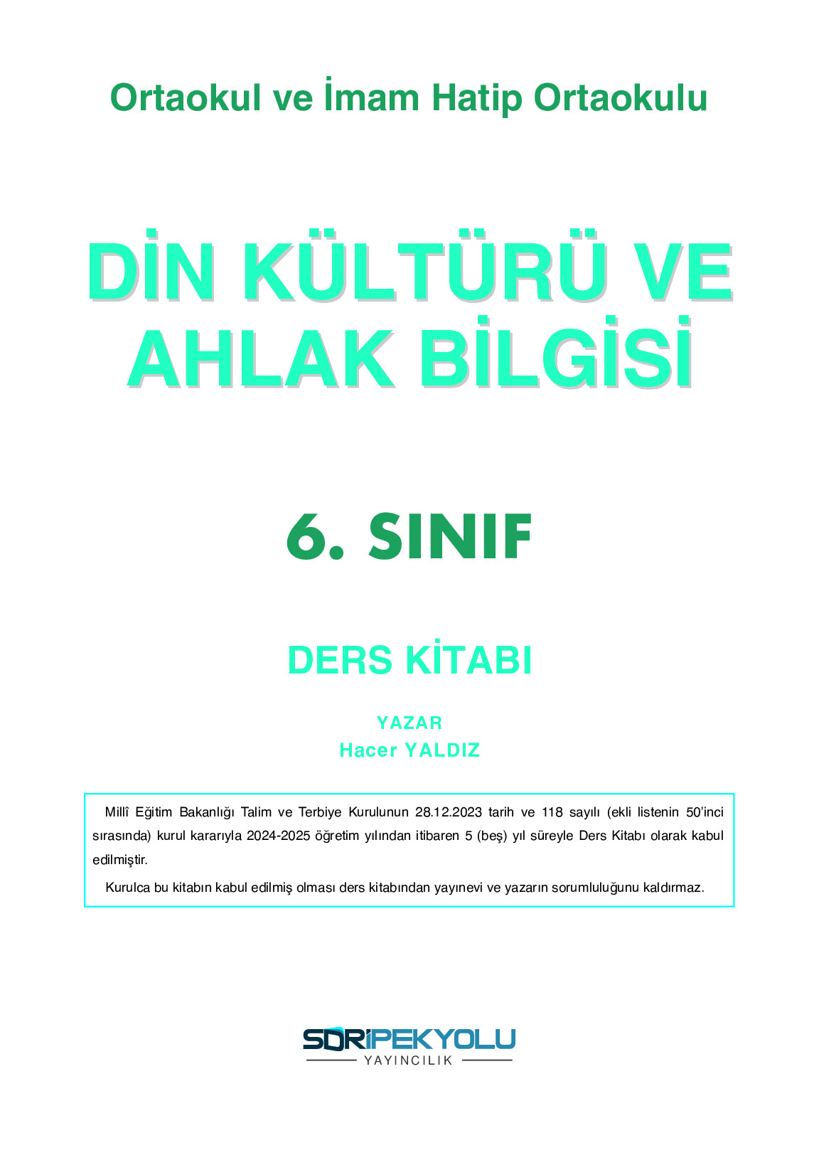 6. Sınıf Sdr İpekyolu Yayıncılık Din Kültürü Ve Ahlak Bilgisi Ders Kitabı Sayfa 1 Cevapları