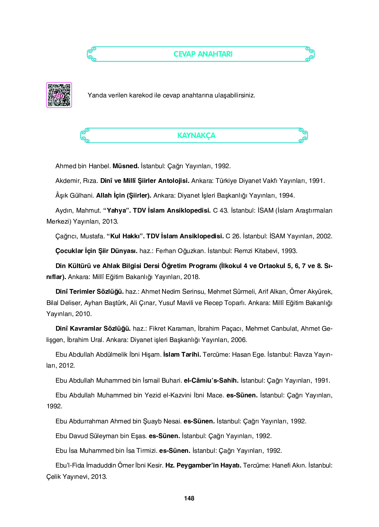 6. Sınıf Sdr İpekyolu Yayıncılık Din Kültürü Ve Ahlak Bilgisi Ders Kitabı Sayfa 148 Cevapları 6. Sınıf Sdr İpekyolu Yayıncılık Din Kültürü Ve Ahlak Bilgisi Ders Kitabı Sayfa 148 Cevapları