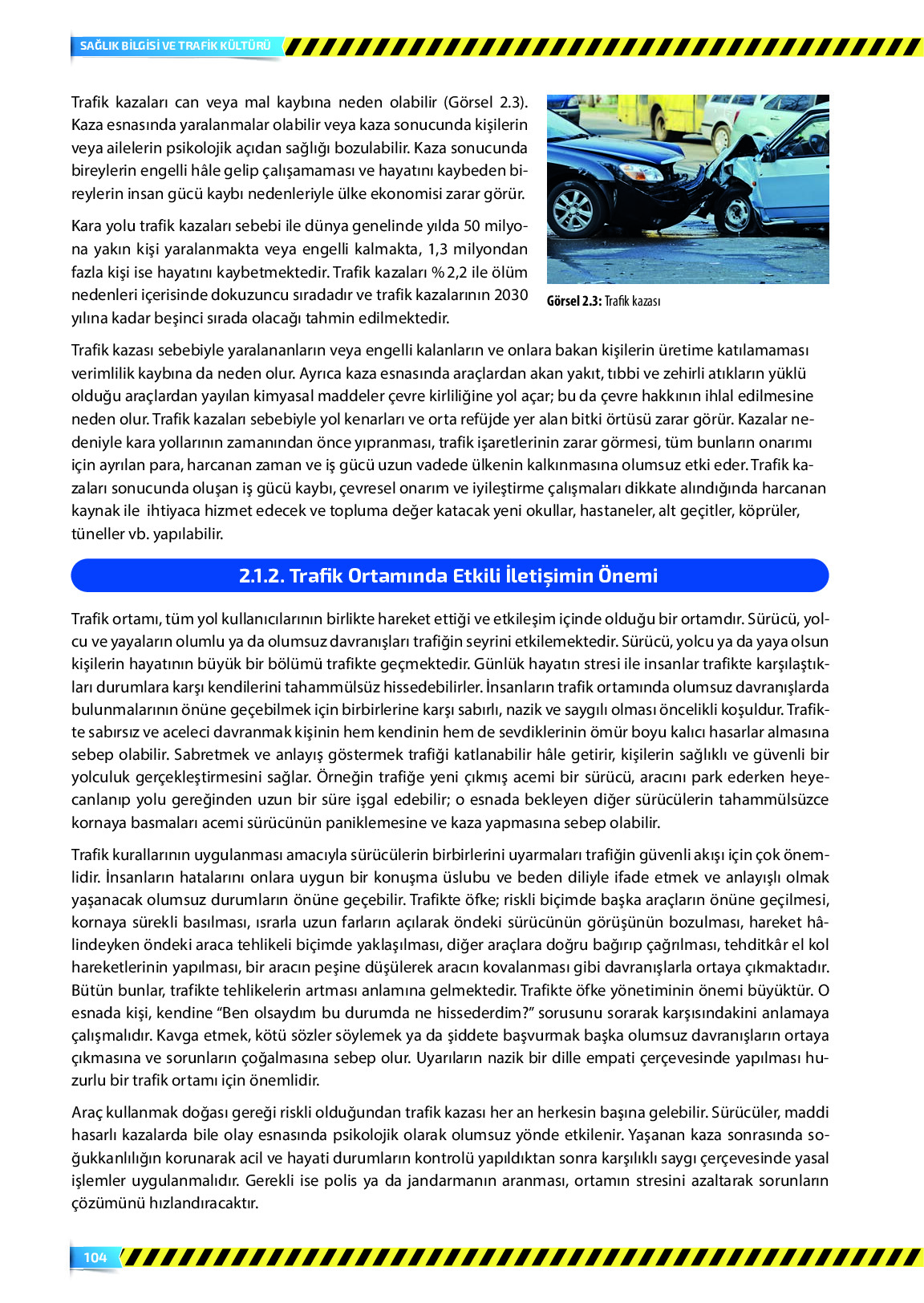 9. Sınıf Meb Yayınları Sağlık Bilgisi Ve Trafik Kültürü Ders Kitabı Sayfa 104 Cevapları 9. Sınıf Meb Yayınları Sağlık Bilgisi Ve Trafik Kültürü Ders Kitabı Sayfa 104 Cevapları
