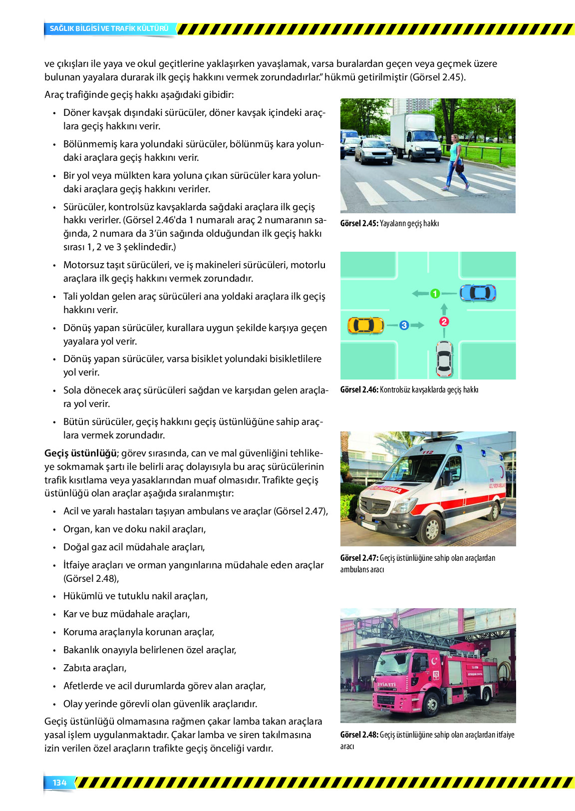 9. Sınıf Meb Yayınları Sağlık Bilgisi Ve Trafik Kültürü Ders Kitabı Sayfa 134 Cevapları