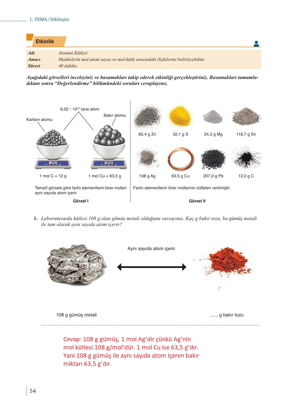 10. Sınıf Meb Yayınları Kimya Ders Kitabı Sayfa 54 Cevapları 10. Sınıf Meb Yayınları Kimya Ders Kitabı Sayfa 54 Cevapları