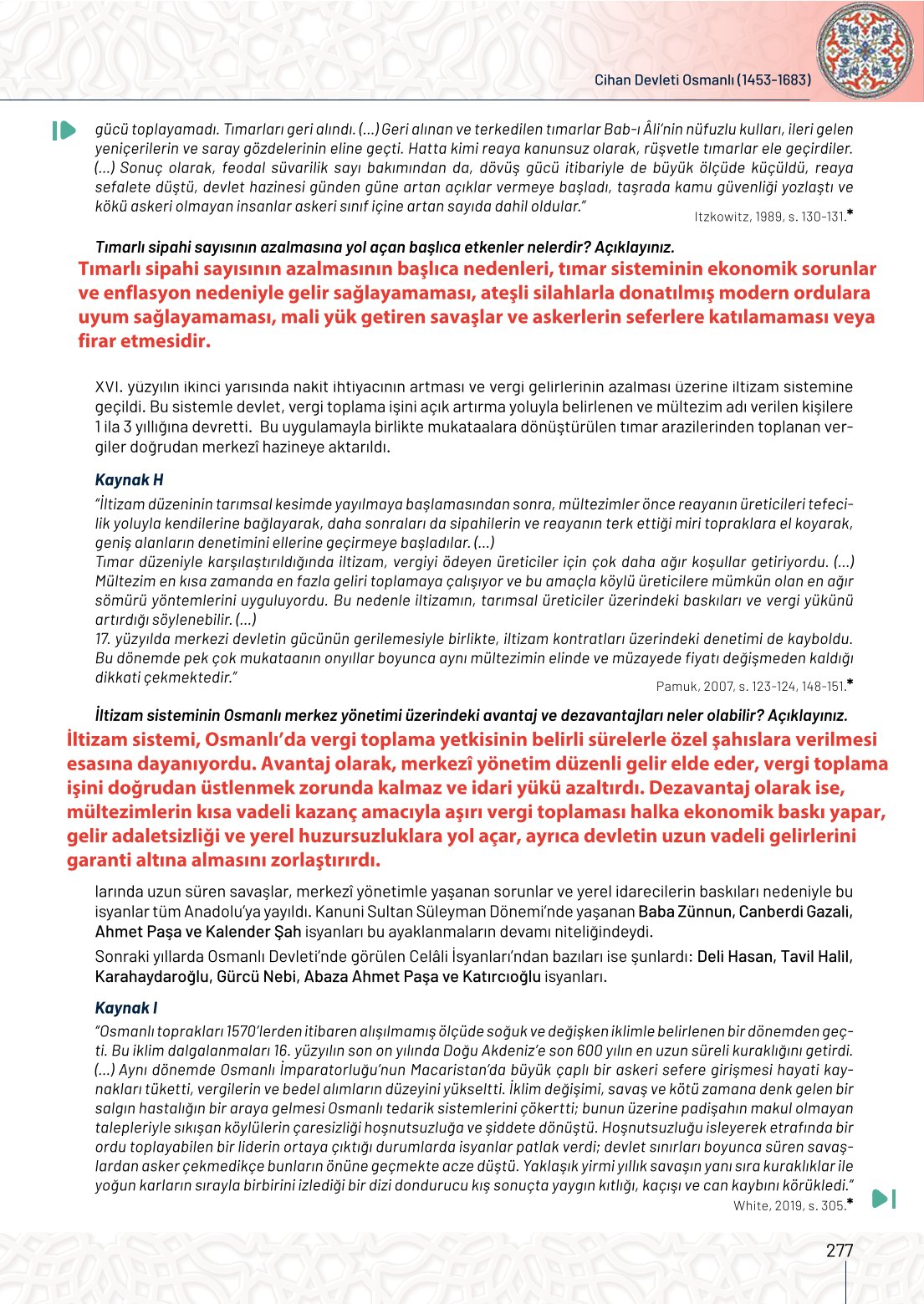 10. Sınıf Meb Yayınları Tarih Ders Kitabı Sayfa 277 Cevapları 10. Sınıf Meb Yayınları Tarih Ders Kitabı Sayfa 277 Cevapları
