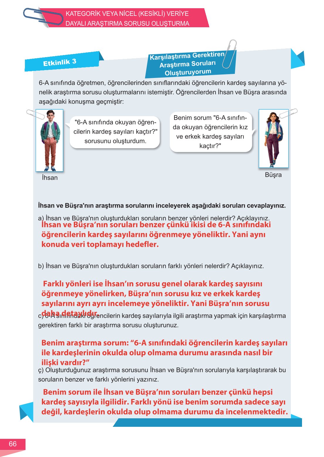 6. Sınıf Meb Yayınları Matematik Ders Kitabı Sayfa 66 Cevapları 6. Sınıf Meb Yayınları Matematik Ders Kitabı Sayfa 66 Cevapları