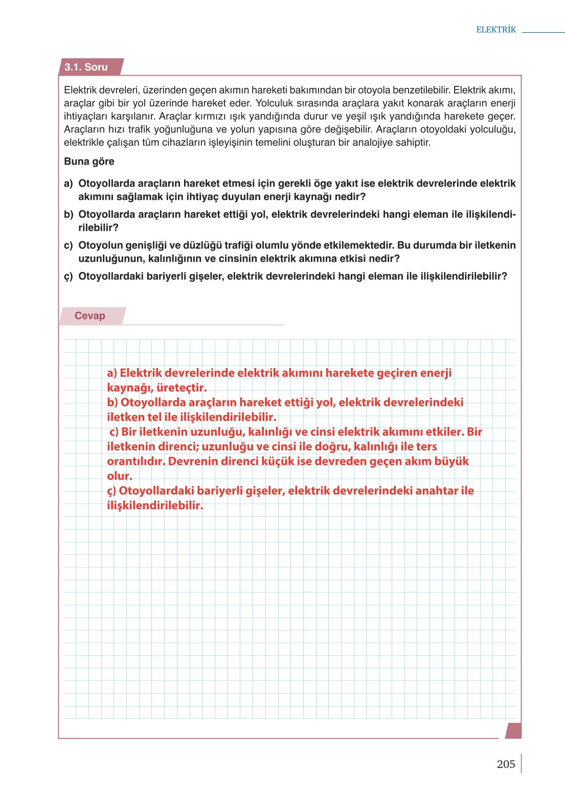 10. Sınıf Meb Yayınları Fizik Ders Kitabı Sayfa 205 Cevapları 10. Sınıf Meb Yayınları Fizik Ders Kitabı Sayfa 205 Cevapları