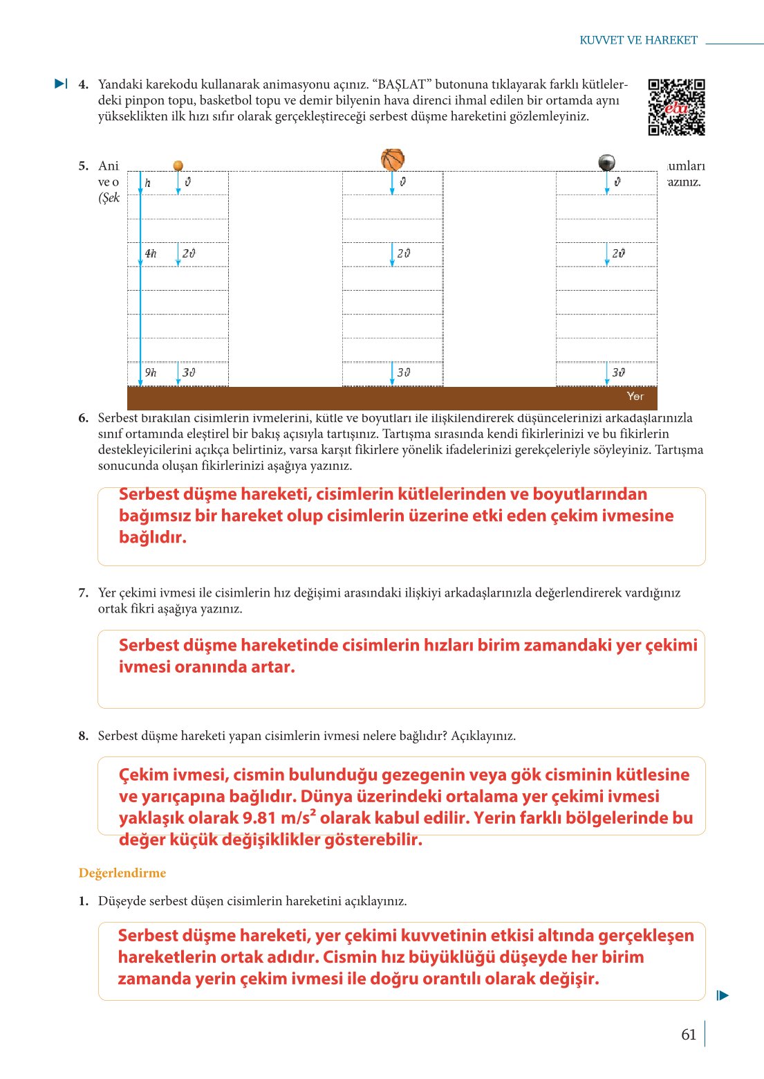 10. Sınıf Meb Yayınları Fizik Ders Kitabı Sayfa 61 Cevapları 10. Sınıf Meb Yayınları Fizik Ders Kitabı Sayfa 61 Cevapları
