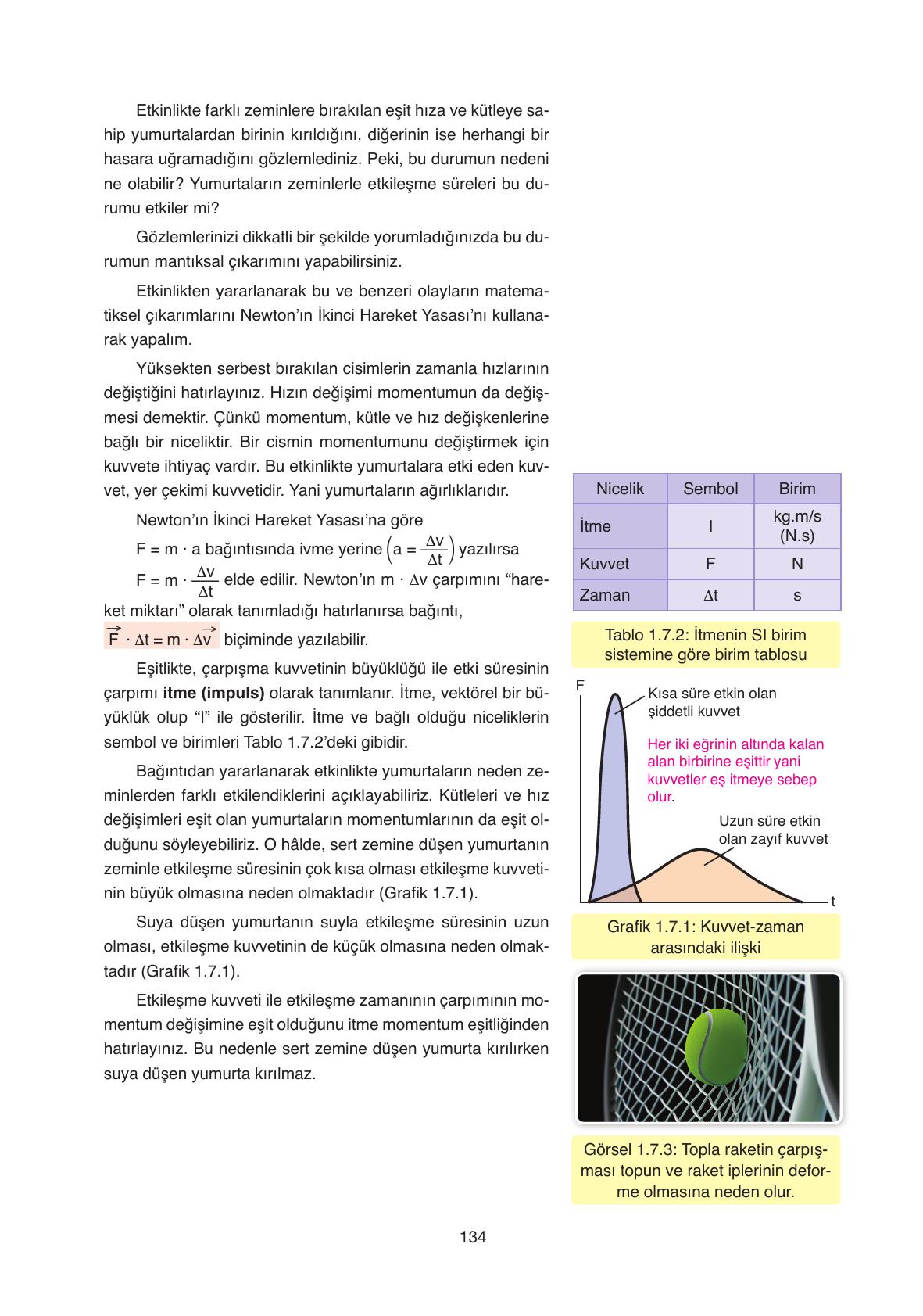 11. Sınıf Ata Yayıncılık Fizik Ders Kitabı Sayfa 134 Cevapları 11. Sınıf Ata Yayıncılık Fizik Ders Kitabı Sayfa 134 Cevapları