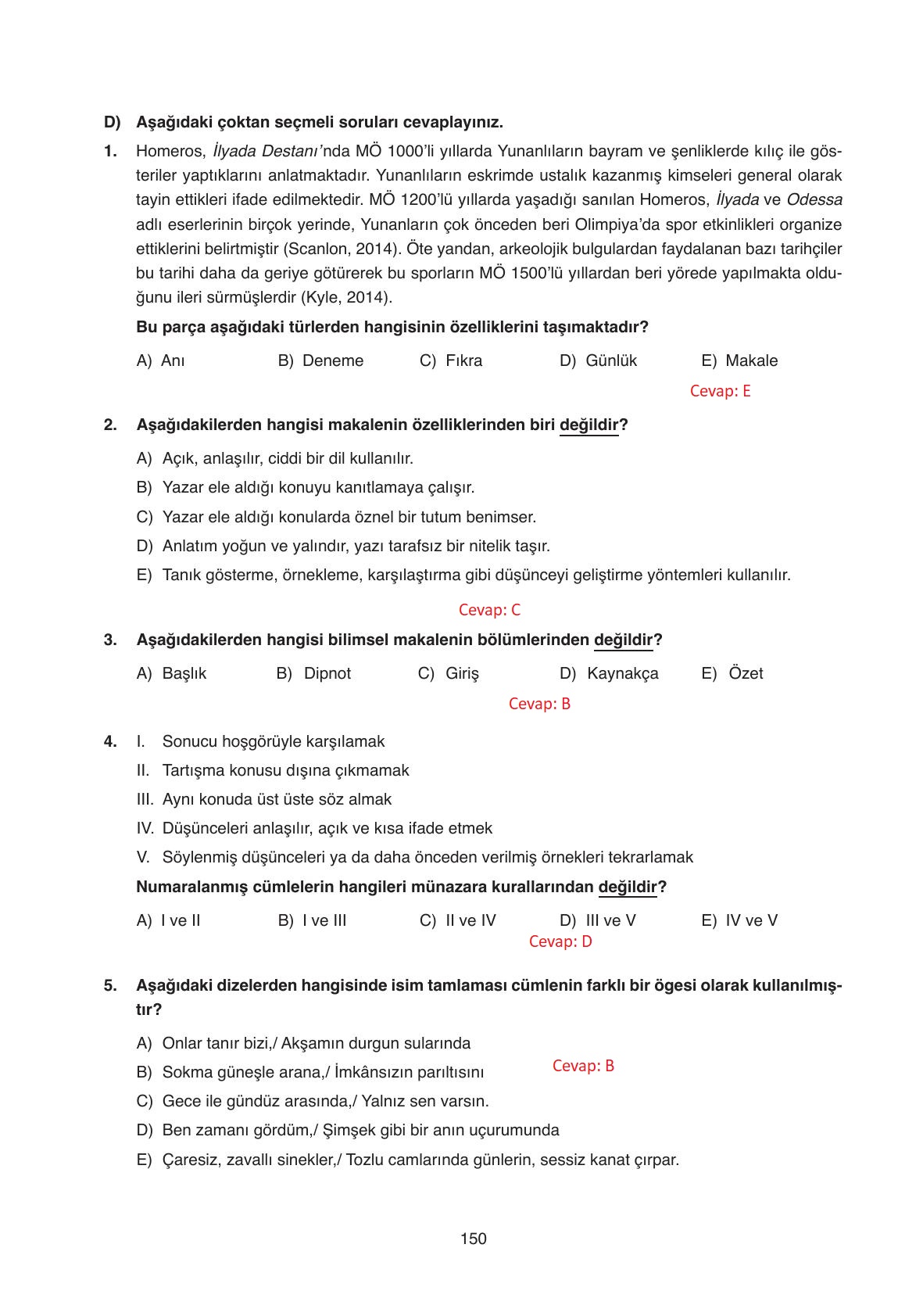 11. Sınıf Ata Yayıncılık Türk Dili Ve Edebiyatı Ders Kitabı Sayfa 150 Cevapları 11. Sınıf Ata Yayıncılık Türk Dili Ve Edebiyatı Ders Kitabı Sayfa 150 Cevapları