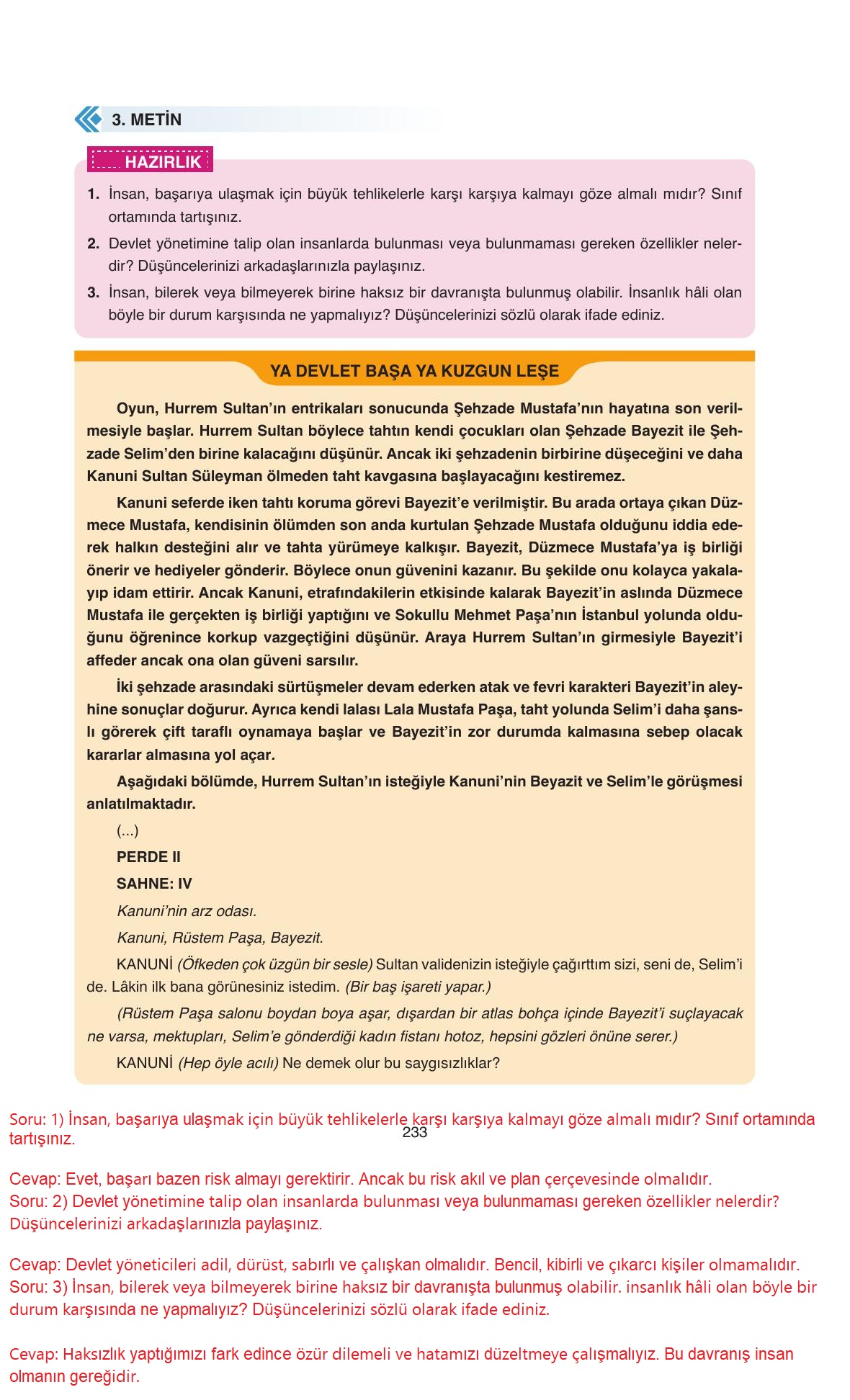 11. Sınıf Ata Yayıncılık Türk Dili Ve Edebiyatı Ders Kitabı Sayfa 233 Cevapları 11. Sınıf Ata Yayıncılık Türk Dili Ve Edebiyatı Ders Kitabı Sayfa 233 Cevapları